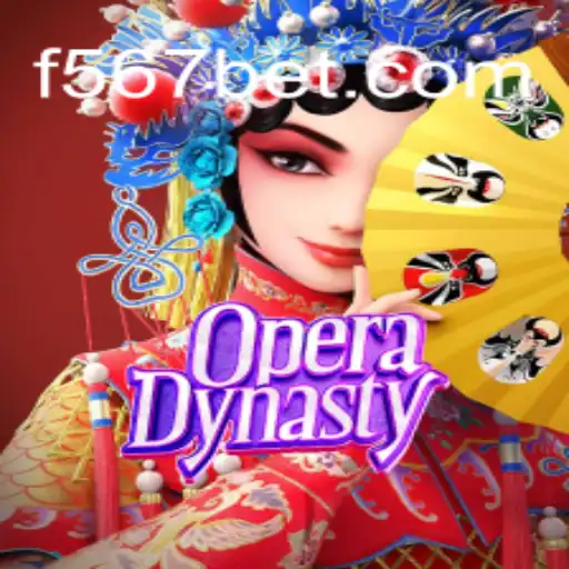 Descubra o Fascinante Mundo de OperaDynasty e Sua Conexão com FF567.COM